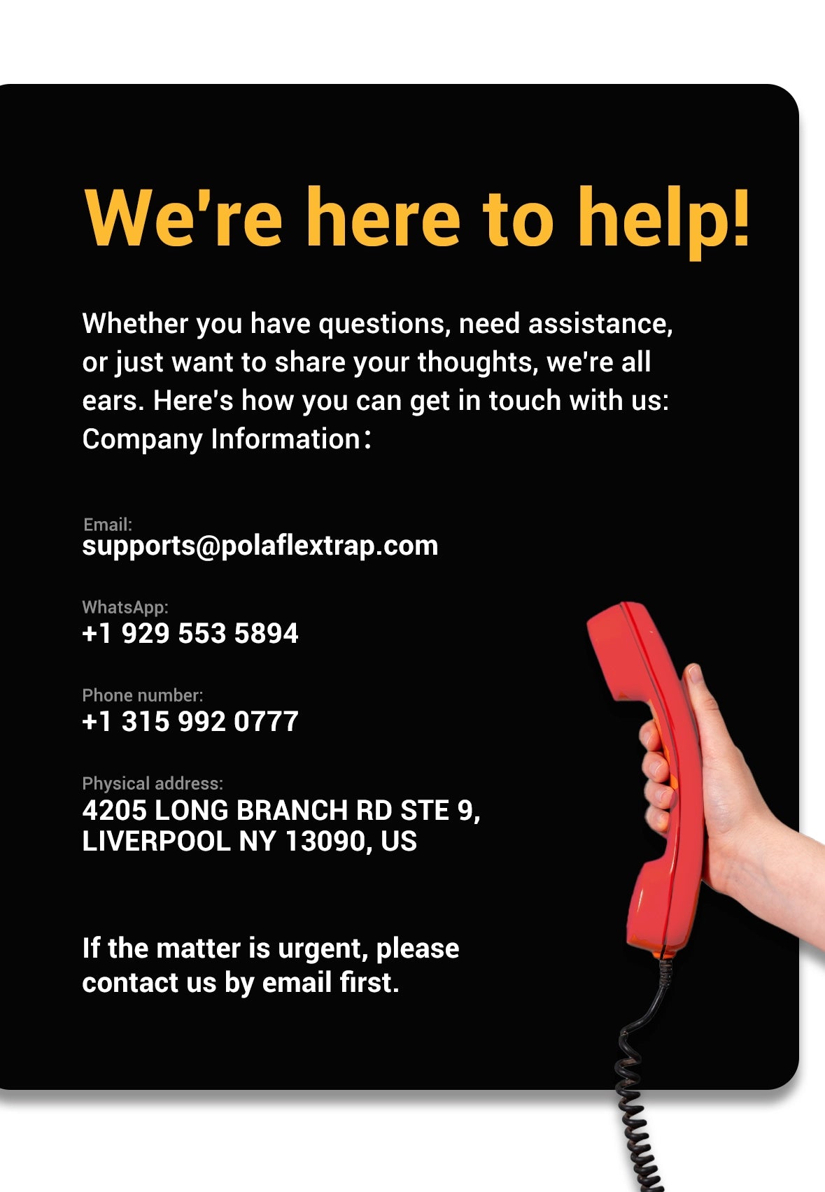 polaflex TRAP is here to help you. whether you have questions, need assistance, or just want to share your thoughts, we're all hear.